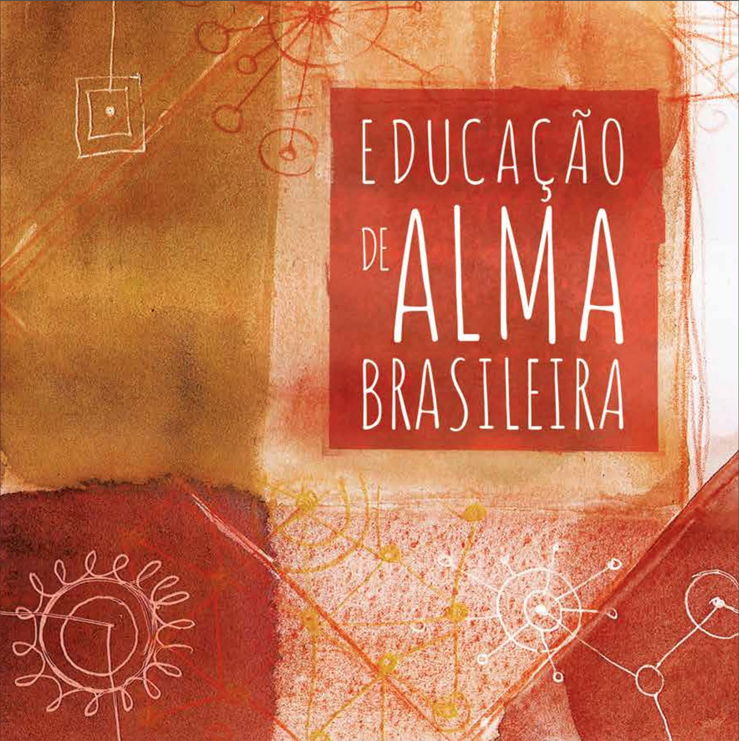 Educação de Alma Brasileira